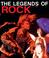 Cover of: Legends of Rock