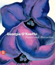 Cover of: Georgia O'Keeffe: Nature and Abstraction