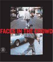 Cover of: Faces in the crowd: picturing modern life from Manet to today = volti nella folla : immagini della vita moderna da Manet a oggi