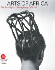 Cover of: Arts of Africa: The Contemporary Collection of Jean Pigozzi