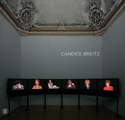 Cover of: Candice Breitz :Castello Di Rivoli Museo D'Arte Contemporanea by Marcella Beccaria