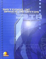 Cover of: Sistemas de bases de datos/ Database Systems: Diseno, Implementacion Y Administracion/ Design, Implementation and Management