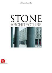Stone Architecture by Alfonso Acocella
