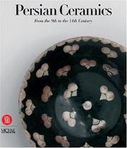 Cover of: Persian Ceramics: 9th - 14th Century
