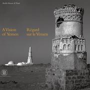 Cover of: A Vision of Yemen by Sheikh Hassan Al Thani, Nicole Pontcharra-Postnikowa