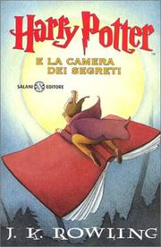 Cover of: Harry Potter e la Camera dei Segreti by J. K. Rowling