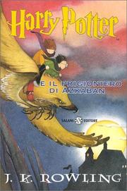 Cover of: Harry Potter e il Prigioniero d'Azkaban by J. K. Rowling