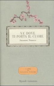 Cover of: Va' Drove Ti Porta Il Cuore: Va' Dove Ti Porta Il Cuore