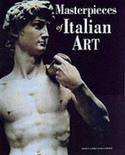 Cover of: Masterpieces of Italian Art by Maria Laura Della Croce