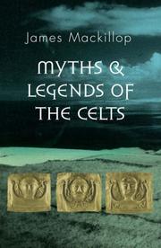 Cover of: Myths and Legends of the Celts (Guides to World Mythology)