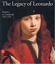 Cover of: The Legacy of Leonardo by Giulio Bora, Maria Teresa Fiorio, Pietro C. Marani, Janice Shell