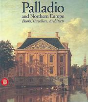 Cover of: Palladio and Northern Europe by Guido Beltramini ... [et al.] ; with contributions by Christy Anderson, Jörgen Bracker, Konrad Ottenheym.