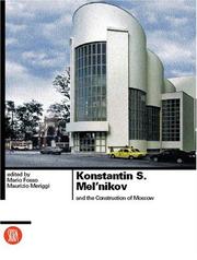 Konstantin S. Meln'nikov and the Construction of Moscow by Otakar Macel