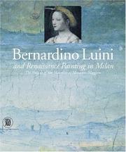Cover of: Bernardino Luini and Renaissance Painting in Milan: The Frescoes of San Maurizio al Monastero Maggiore