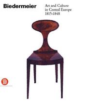 Cover of: Biedermeier: Art and Culture in Central Europe, 1815-1848