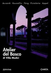 Cover of: Atelier del Bosco di Villa Medici by Michelangelo Pistoletto, Carla Accardi, Karel Appel, Gunther Forg, Jannis Kounellis