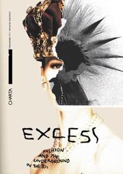 Cover of: Excess: Fashion And The Underground In The 80S