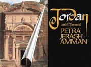 Cover of: Jordan: Past and Present: Petra, Jerash, Amman
