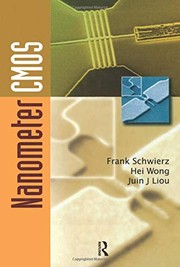 Cover of: Nanometer CMOS by Juin J. Liou, Frank Schwierz, Hei Wong