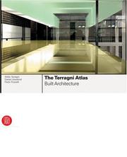 Cover of: The Terragni atlas: built architectures