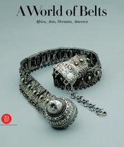 A world of belts by Anne Leurquin