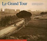 Cover of: Le Grand Tour by Italo Zannier