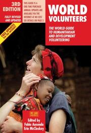 Cover of: World Volunteers (3rd Edition): The World Guide to Humanitarian and Development Volunteering (World Volunteers: The World Guide to Humanitarian & Development Volu)