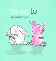 Cover of: Sense tu