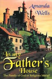 Cover of: In My Father's House by Amanda Wells