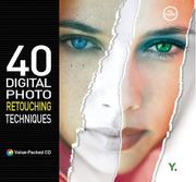 Cover of: 40 Digital Photo Retouching Techniques by Youngjin.com