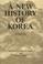 Cover of: New History of Korea