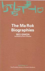 The Ma Rok Biographies by Giwon Seo