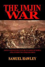 Cover of: The Imjin War by Samuel Hawley
