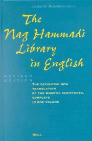Cover of: The Nag Hammadi library in English by translated and introduced by members of the Coptic Gnostic Library Project of the Institute for Antiquity and Christianity, Claremont, California ; James M. Robinson, general editor.