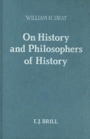 Cover of: On History and Philosophers of History (Philosophy of History and Culture, Vol 2) by William H. Dray