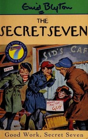 Cover of: Good Work, Secret Seven by Enid Blyton