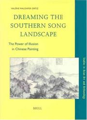 Cover of: Dreaming the southern song landscape by Valérie Malenfer Ortiz