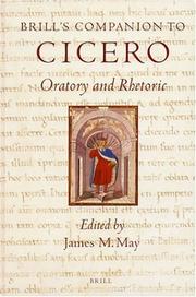Cover of: Brill's companion to Cicero: oratory and rhetoric