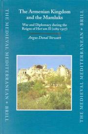 The Armenian kingdom and the Mamluks by Angus Donal Stewart