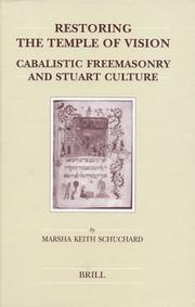 Cover of: Restoring the Temple of Vision: Cabalistic Freemasonry and Stuart Culture (Brill's Studies in Intellectual History)