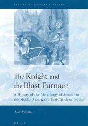 Cover of: The Knight and the Blast Furnace | Alan Williams