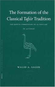 Cover of: The Formation of the Classical Tafsir Tradition by Walid A. Saleh
