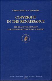 Cover of: Copyright in the Renaissance: Prints and the Privilegio in Sixteenth-Century Venice and Rome (Studies in Medieval and Reformation Traditions)