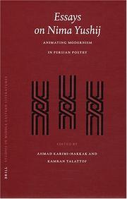 Cover of: Essays On Nima Yushij: Animating Modernism In Persian Poetry (Brill Studies in Middle Eastern Literatures)