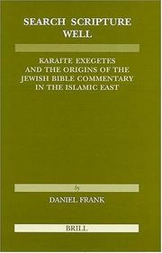 Cover of: Search Scripture Well: Karaite Exegetes and the Origins of the Jewish Bible Commentary in the Islamic East (Etudes Sur Le Judaisme Medieval)