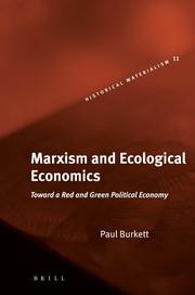Cover of: Marxism and ecological economics by Paul Burkett