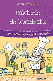 Cover of: Bakterie do kwadratu, czyli matematyka...