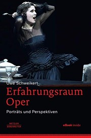Cover of: Erfahrungsraum Oper by Uwe Schweikert