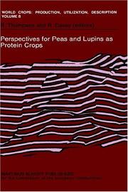 Perspectives for peas and lupins as protein crops by International Symposium on Protein Production from Legumes in Europe (1981 Sorrento, Italy)