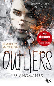 Cover of: Outliers - tome 1 Prix découverte - Tirage limité by Kimberly McCreight, Fabienne Vidallet